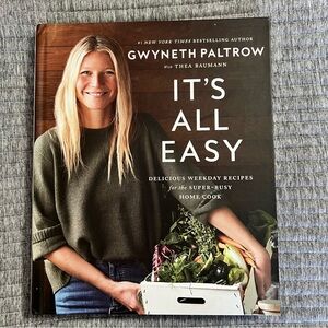 It's All Easy Cookbook by Gwyneth Paltrow